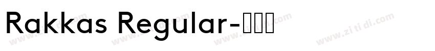 Rakkas Regular字体转换